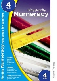 Classworks - Numeracy Year 4 (Classworks Numeracy Teacher's Resource Books)
