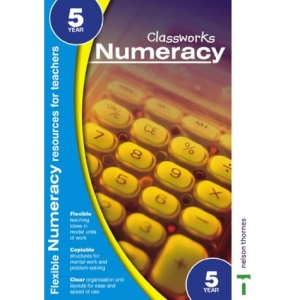 Classworks: Numeracy (Classworks Numeracy Teacher's Resource Books)