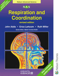 Respiration and Co-ordination (Nelson Advanced Science)