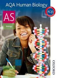 AQA Human Biology for AS: Student's Book (Aqa for As): Student's Book (Aqa for As)