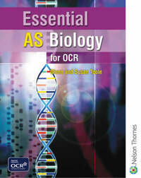 Essential AS Biology for OCR: Student's Book