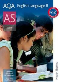 AQA English Language B AS: Student's Book