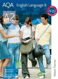 AQA A2 English Language B: Student's Book