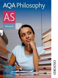 AQA AS Philosophy: Student's Book (AQA AS Level): Student's Book (AQA AS Level) (Aqa Philosophy)
