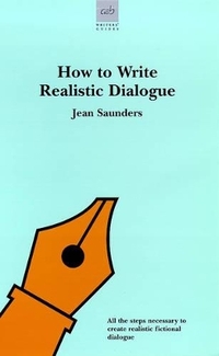 How to Write Realistic Dialogue (Writers' Guides)