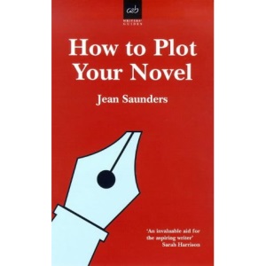 How to Plot Your Novel (Writers' guides)