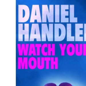 Watch Your Mouth
