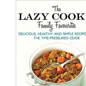 Lazy Cook's Family Favourites, The