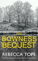 The Bowness Bequest
