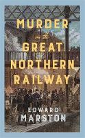 Murder on the Great Northern Railway