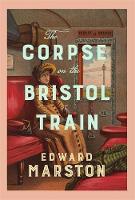 The Corpse on the Bristol Train