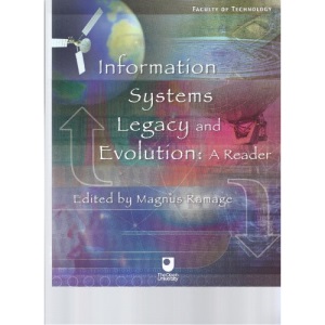 Information Systems Legacy and Evolution: A Reader