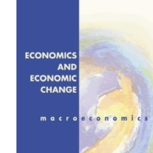 Macroeconomics (Economics and Economic Change)