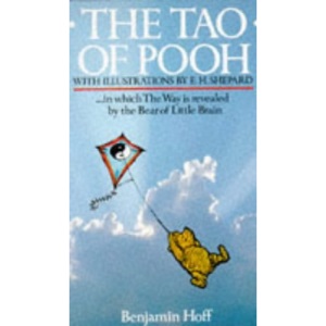 The Tao of Pooh [Perfect Paperback] by Benjamin Hoff; E.H. Shepard