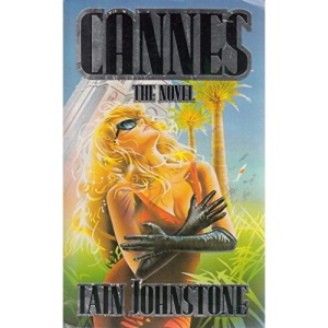 Cannes: The Novel