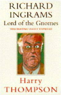Richard Ingrams: Lord of the Gnomes