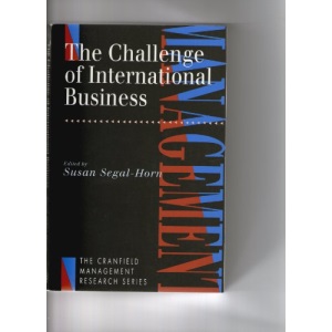 The Challenge of International Business (Cranfield Management Research)