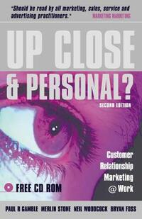 Up Close and Personal?: Customer Relationship Marketing at Work