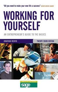 Working for Yourself: An Entrepreneur's Guide to the Basics