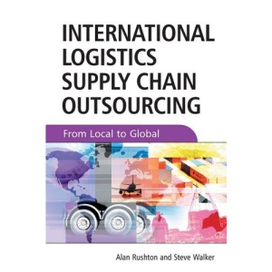 International Logistics Supply Chain Outsourcing: From Local to Global