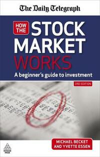How the Stock Market Works: A Beginner's Guide to Investment