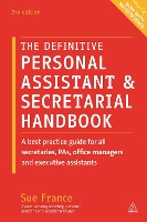 The Definitive Personal Assistant & Secretarial Handbook