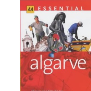 Essential Algarve and Southern Portugal (AA Essential S.)