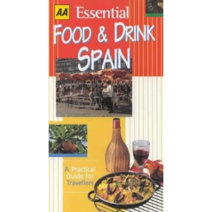 Spain (AA Essential Food & Drink Guides)
