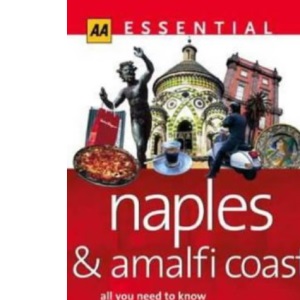 Essential Naples and the Amalfi Coast (AA Essential S.)