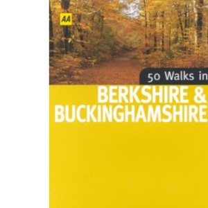 50 Walks in Berkshire and Buckinghamshire