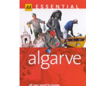 Essential Algarve (AA Essential S.)