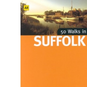 50 Walks in Suffolk