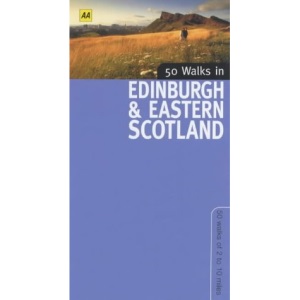 50 Walks in Edinburgh and Eastern Scotland