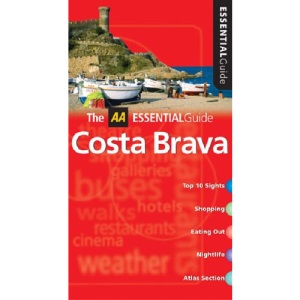 AA Essential Costa Brava (AA Essential Guide)