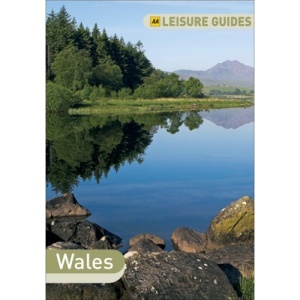 AA Leisure Guide Wales (AA Leisure Guides)