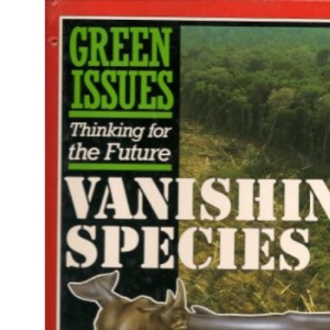 Vanishing Species (Green issues)