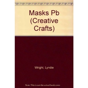 Masks (Creative Crafts)