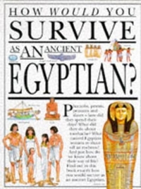 How Would You Survive as an Ancient Egyptian?