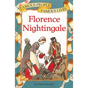 Florence Nightingale (Famous People, Famous Lives)