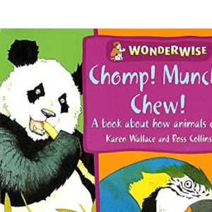 Chomp, Munch, Chew (Wonderwise)