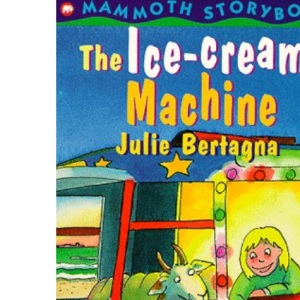 The Ice-cream Machine (Mammoth Storybooks)
