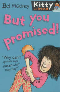 But You Promised!: No. 4 (Kitty & Friends S.)