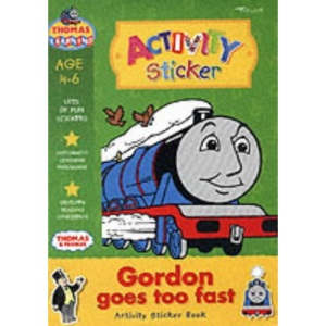 Gordon Goes Too Fast: Activity Book (Thomas the Tank Engine Learning Programme)