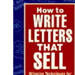 How to Write Letters That Sell