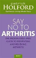 Say No To Arthritis