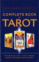 Cassandra Eason's Complete Book Of Tarot