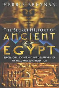 The Secret History of Ancient Egypt