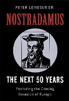 Nostradamus: The Next 50 Years