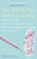 The Selfish Pig's Guide To Caring