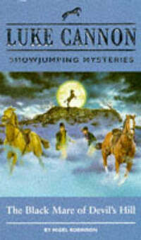 The Piebald Princess: 8 (Luke Cannon Show Jumping Mysteries)